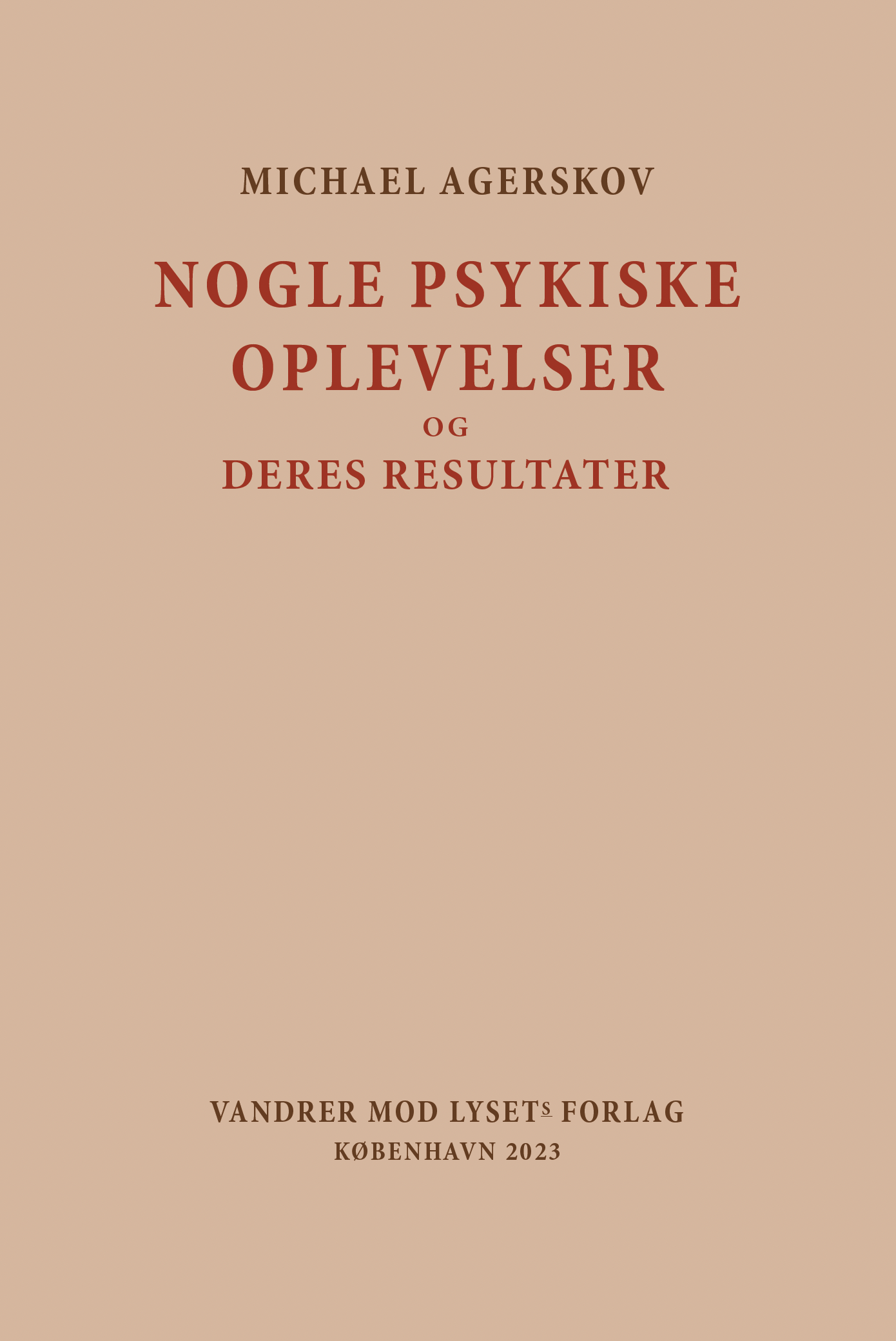 Nogle psykiske oplevelser